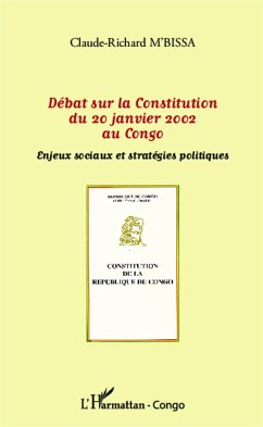 Débat sur la Constitution du 20 janvier 2002 au Congo - M'Bissa, Claude-Richard