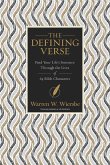 The Defining Verse: Find Your Life's Sentence Through the Lives of 63 Bible Characters