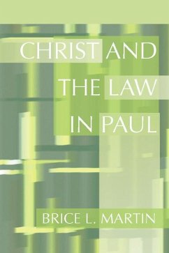 Christ and the Law in Paul - Martin, Brice L.