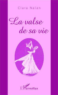 La valse de sa vie - Nalan, Clara