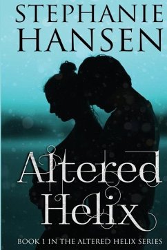 Altered Helix - Hansen, Stephanie