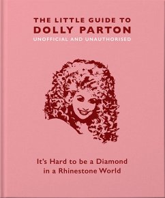 The Little Guide to Dolly Parton - Croft, Malcolm; Orange Hippo!