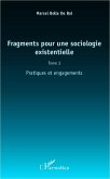 Fragments pour une sociologie existentielle (Tome 3)
