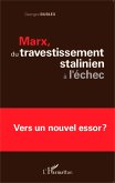Marx, du travestissement stalinien à l'échec