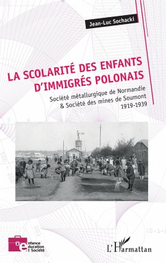 La scolarité des enfants d'immigrés polonais - Sochacki, Jean-Luc