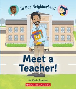 Meet a Teacher! (in Our Neighborhood) - Anderson, Annmarie