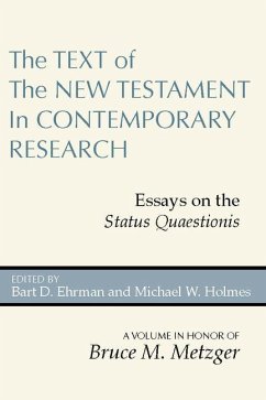 The Text of the New Testament in Contemporary Research: Essays on the Status Quaestionis