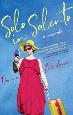 Solo in Salento - Armer, Donna Keel