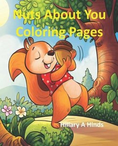 Nuts About You Coloring Pages - Hinds, Hillary A.