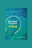 Academic Success Is Cheap: True Stories and Lessons for Students