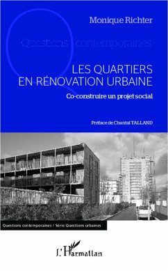 Les quartiers en rénovation urbaine - Richter, Monique