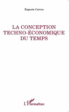 La conception techno-économique du temps - Correa, Eugenio