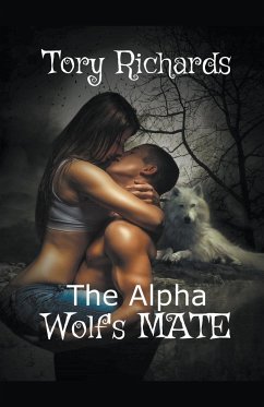 The Alpha Wolf's Mate - Richards, Tory