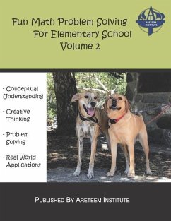 Fun Math Problem Solving For Elementary School Volume 2 - Reynoso, David; Lensmire, John; Wang, Kevin