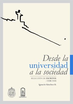 Desde la universidad a la sociedad (eBook, ePUB) - Sánchez Díaz, Ignacio