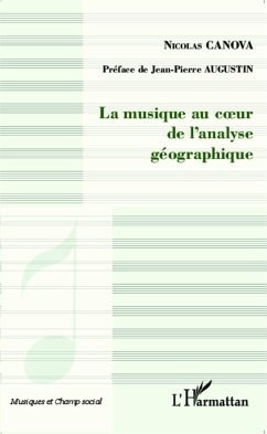 La musique au coeur de l'analyse géographique - Canova, Nicolas