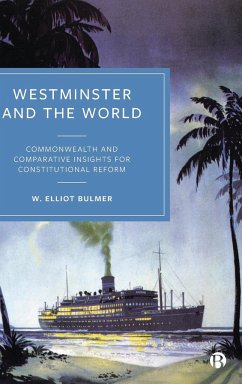 Westminster and the World - Bulmer, W. Elliot