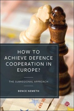 How to Achieve Defence Cooperation in Europe? - Nemeth, Bence