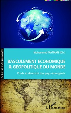 Basculement économique et géopolitique du Monde - Matmati, Mohammed