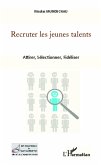 Recruter les jeunes talents