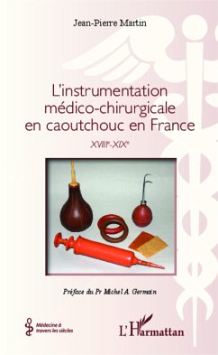 Cover L'instrumentation médico-chirurgicale en caoutchouc en France