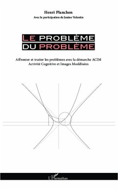 Le problème du problème - Planchon, Henri