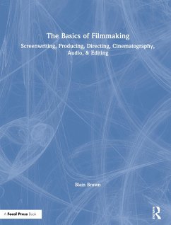 The Basics of Filmmaking - Brown, Blain