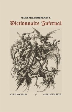 Maris McLamoureary's Dictionnaire Infernal - Lamoureux, Mark; McCreary, Chris