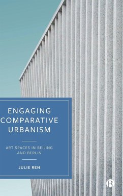 Engaging Comparative Urbanism - Ren, Julie