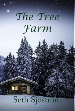 The Tree Farm - Sjostrom, Seth