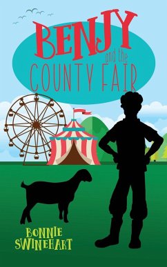 Benjy and the County Fair - Swinehart, Bonnie