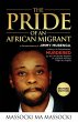 THE PRIDE OF AN AFRICAN MIGRANT - Bild 1