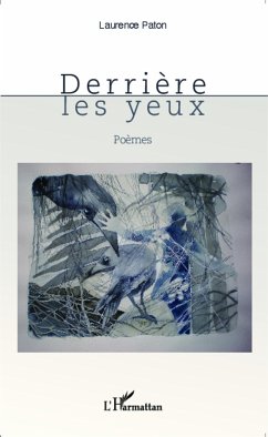 Derrière les yeux - Paton, Laurence