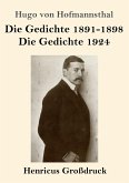 Die Gedichte 1891-1898 / Die Gedichte 1924 (Großdruck)
