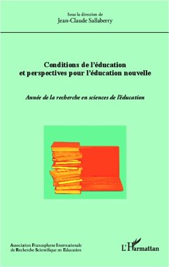 Conditions de l'éducation et perspectives pour l'éducation nouvelle - Sallaberry, Jean-Claude