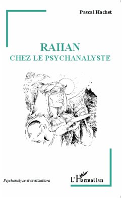 Rahan chez le psychanalyste - Hachet, Pascal