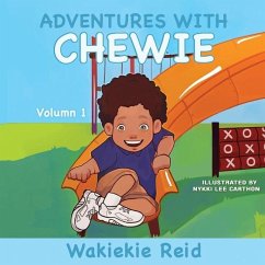 Adventures With Chewie - Reid, Wakiekie