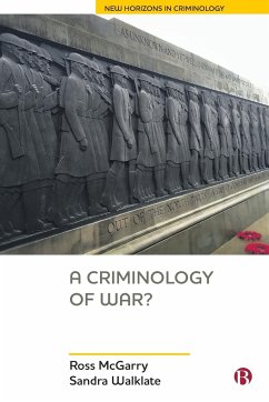 A Criminology of War? - Mcgarry, Ross; Walklate, Sandra