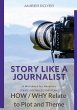 Story Like a Journalist - How and Why... - Bild 1
