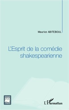 L'Esprit de la comédie shakespearienne - Abiteboul, Maurice
