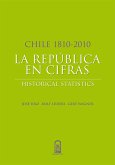 Chile 1810-2010: La República en cifras (eBook, ePUB)