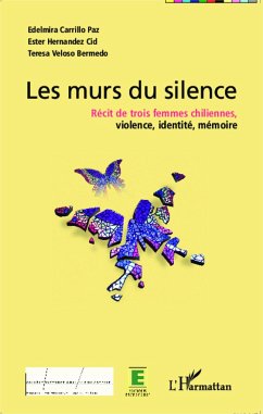 Murs du silence - Veloso Bermedo, Teresa