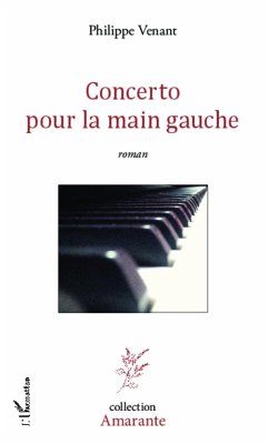 Concerto pour la main gauche - Venant, Philippe
