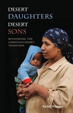 Desert Daughters, Desert Sons - Wheeler, Rachel