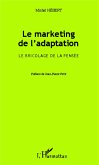 Le marketing de l'adaptation