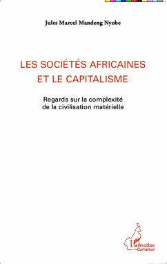 Les sociétés africaines et le capitalisme - Mandeng Nyobe, Jules Marcel