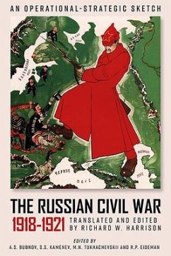 The Russian Civil War, 1918-1921 - Harrison, Richard W.