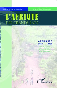 L'Afrique des Grands Lacs - Verpoorten, M.; Vandeginste, S.; Reyntjens, Filip