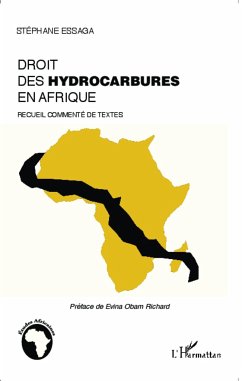 Le droit des hydrocarbures en Afrique - Essaga, Stéphane