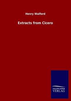 Extracts from Cicero - Walford, Henry